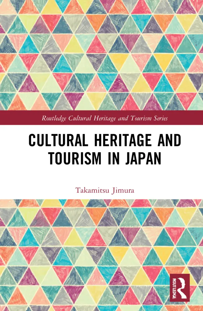 Cover: 9781032043869 | Cultural Heritage and Tourism in Japan | Takamitsu Jimura | Buch