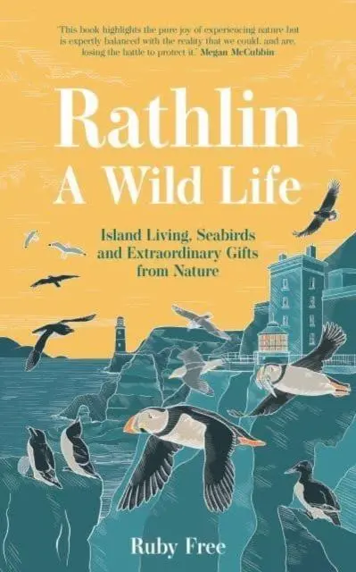 Cover: 9781780733869 | Rathlin, A Wild Life | Ruby Free | Taschenbuch | Englisch | 2024