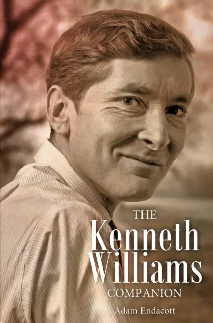 Cover: 9781781963869 | The Kenneth Williams Companion | Adam Endacott | Taschenbuch | 2023