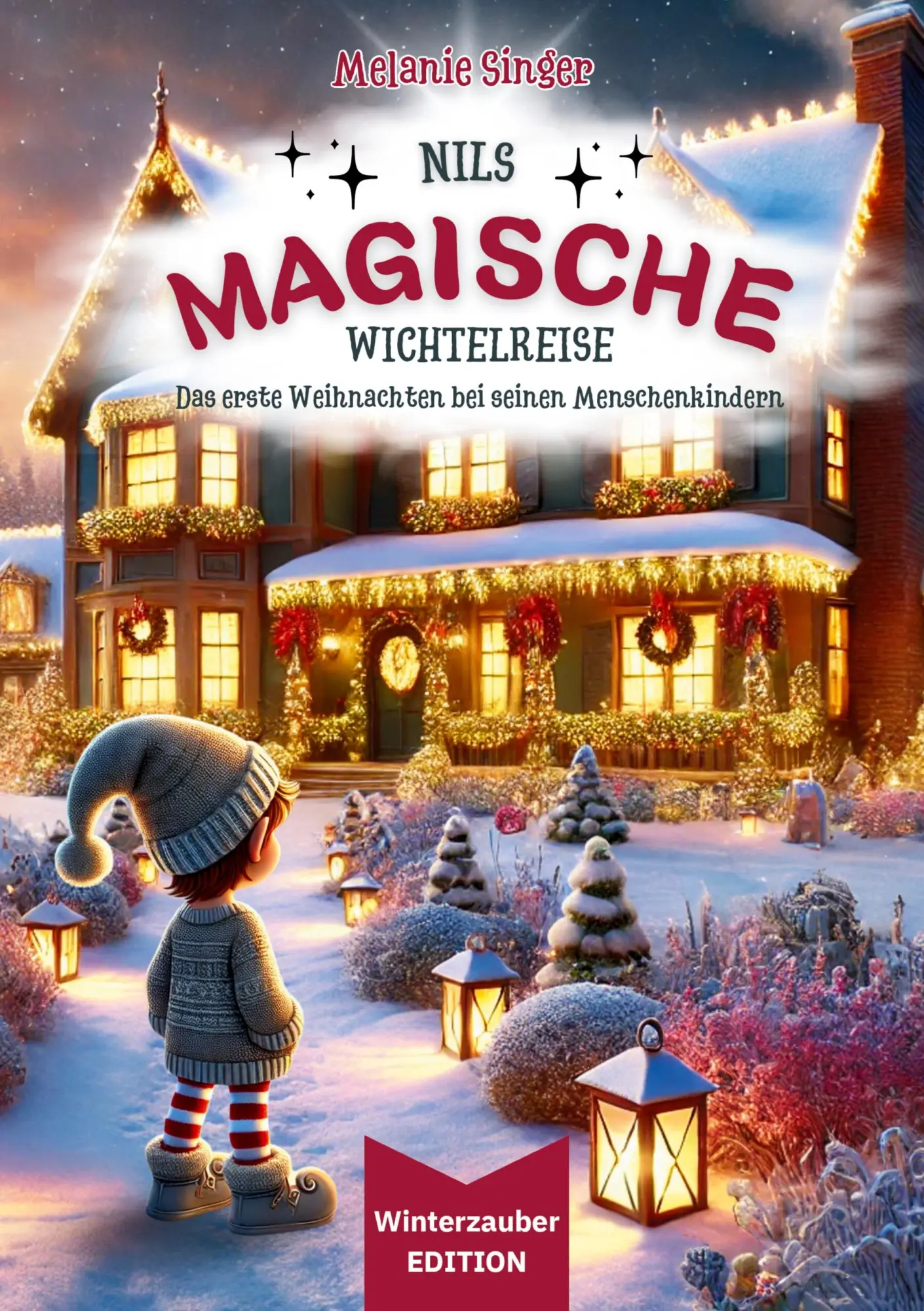 Cover: 9783695183869 | Nils magische Wichtelreise - Das Abenteuer geht weiter | Singer | Buch