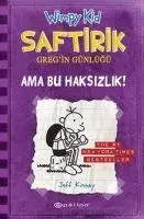 Cover: 9789944823869 | Saftirik Gregin Günlügü 5 - Ama Bu Haksizlik Ciltli | Jeff Kinney