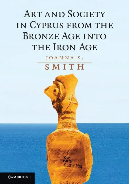 Cover: 9781107683969 | Art and Society in Cyprus from the Bronze Age into the Iron Age | Buch