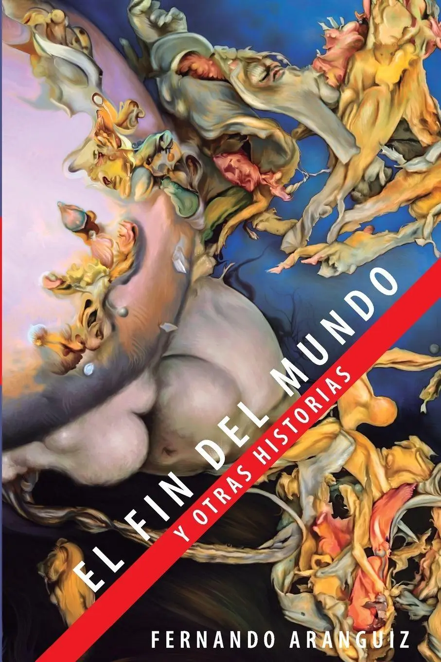 Cover: 9781387793969 | El fin del mundo y otras historias | Fernando Aranguiz | Taschenbuch