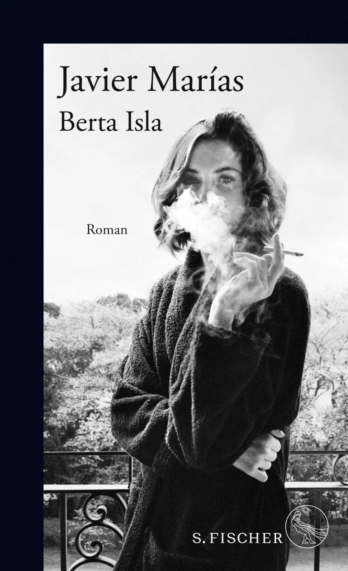 Cover: 9783103973969 | Berta Isla | Javier Marías | Buch | 656 S. | Deutsch | 2019