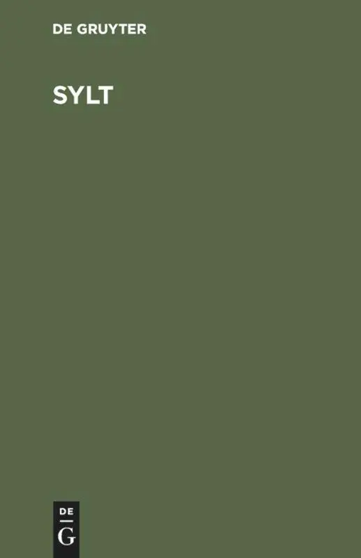 Cover: 9783110043969 | Sylt | Ein Führer durch die Inselwelt | De Gruyter | Buch | 144 S.