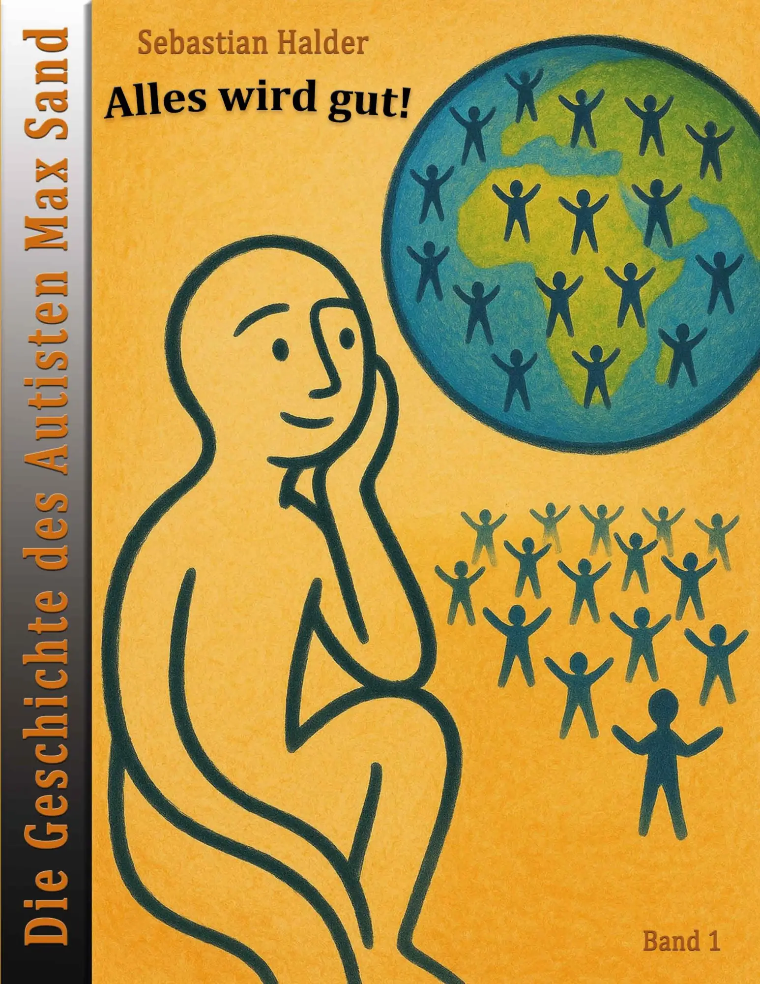 Cover: 9783819223969 | Alles wird gut! | Die Geschichte des Autisten Max Sand | Halder | Buch