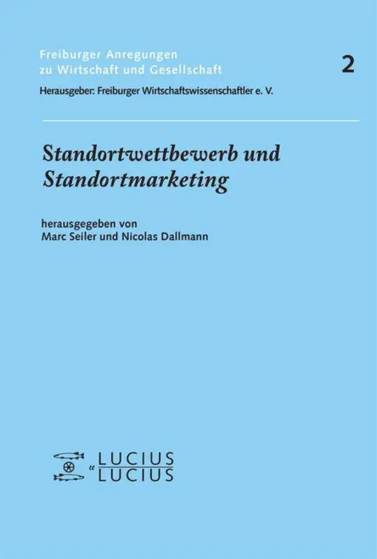 Cover: 9783828203969 | Standortwettbewerb und Standortmarketing | Nicolas Dallmann (u. a.)