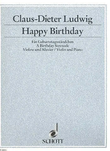 Cover: 9790001123969 | Happy Birthday | A Birthday Serenade | Claus-Dieter Ludwig | Buch