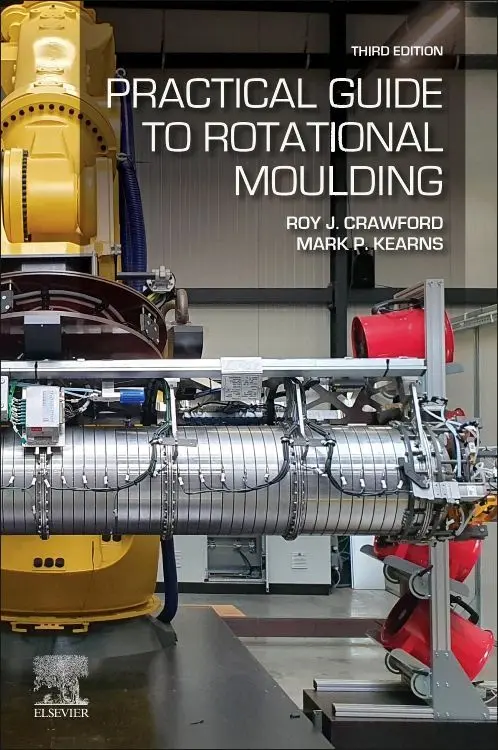 Cover: 9780128224069 | Practical Guide to Rotational Moulding | Roy J Crawford (u. a.) | Buch