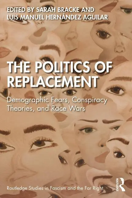 Cover: 9781032304069 | The Politics of Replacement | Sarah Bracke (u. a.) | Taschenbuch