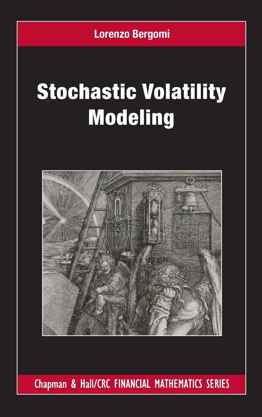 Cover: 9781482244069 | Stochastic Volatility Modeling | Lorenzo Bergomi | Buch | Englisch