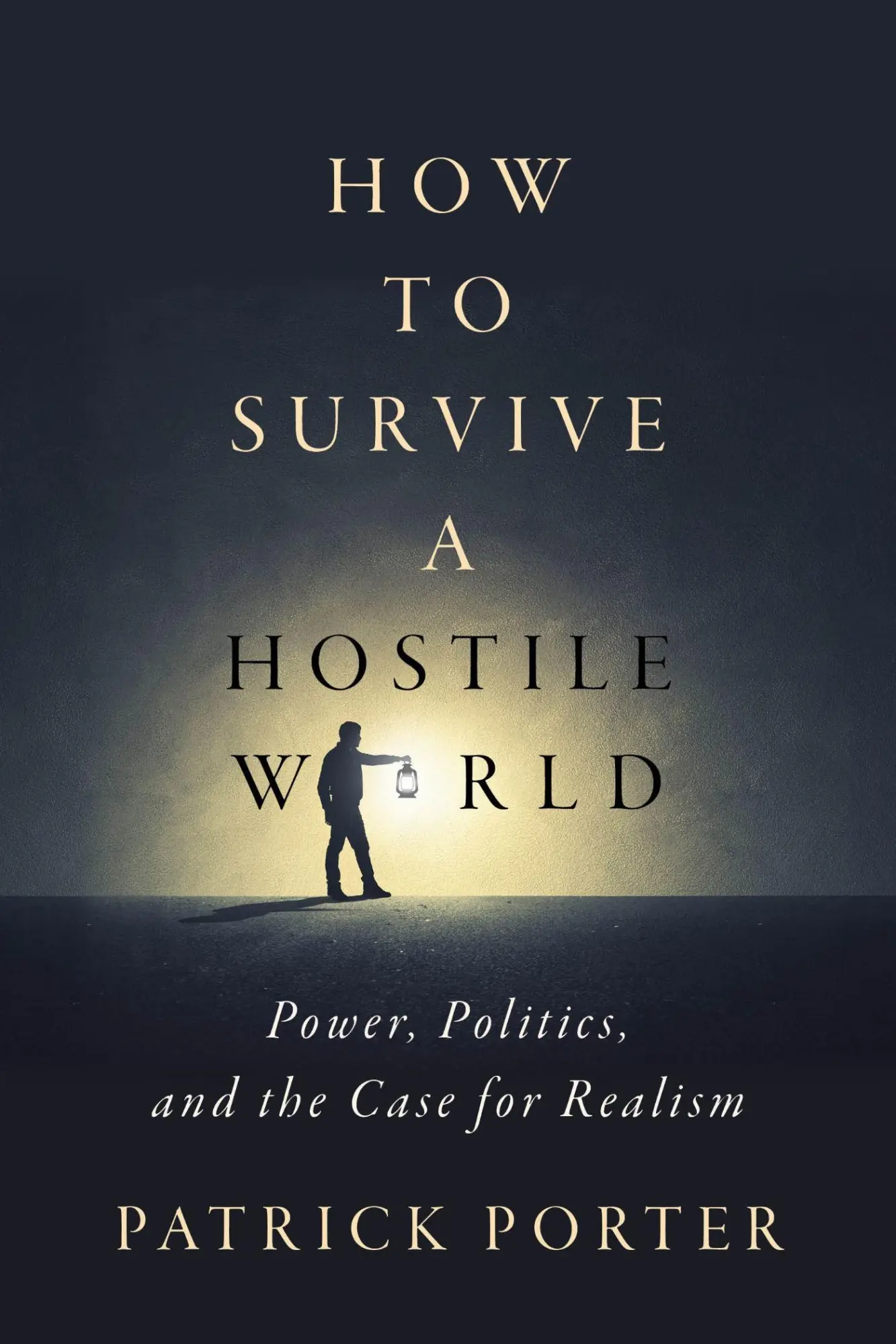 Cover: 9781503644069 | How to Survive a Hostile World | Patrick Porter | Taschenbuch | 2025