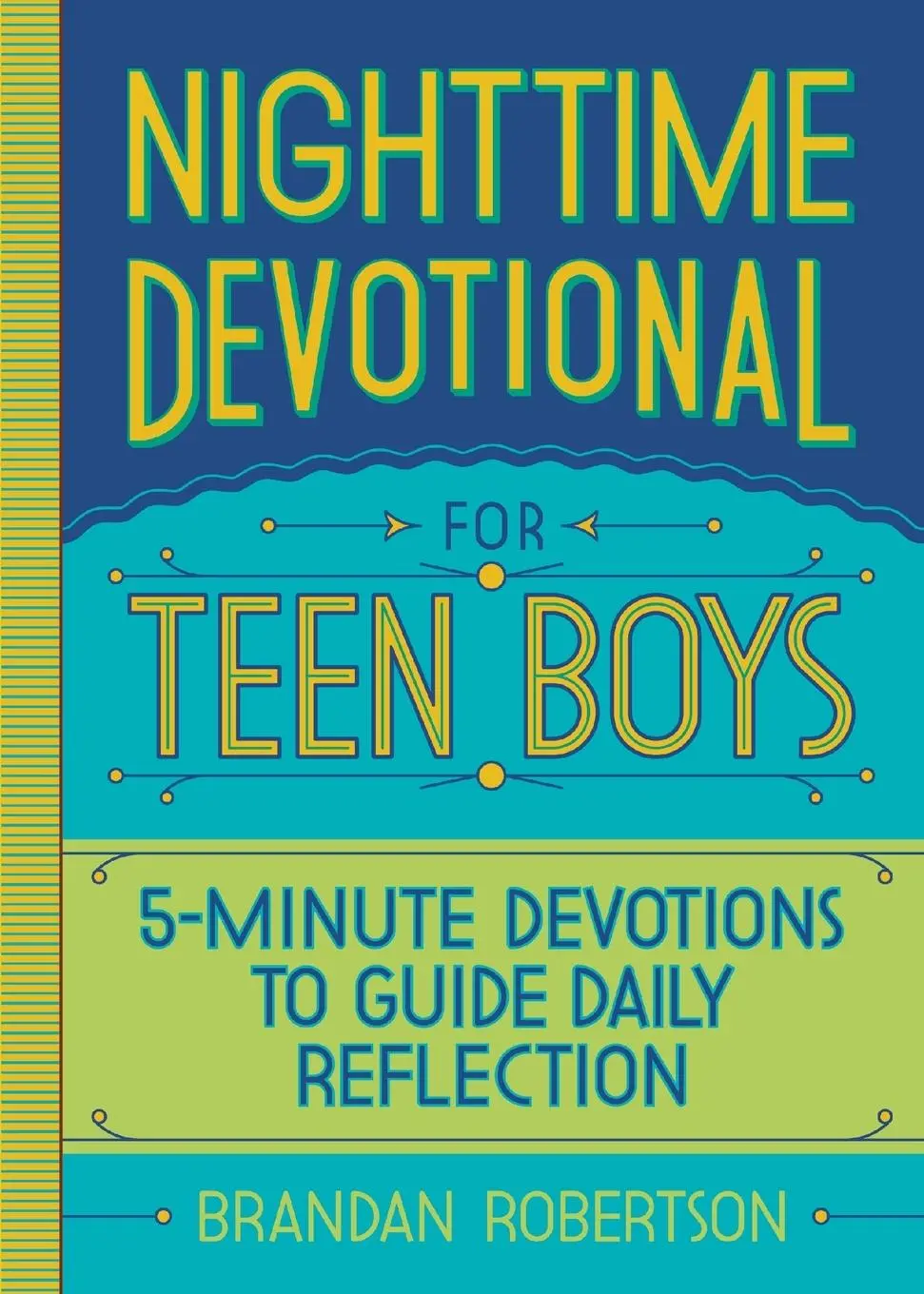 Cover: 9781638074069 | Nighttime Devotional for Teen Boys | Brandan Robertson | Taschenbuch