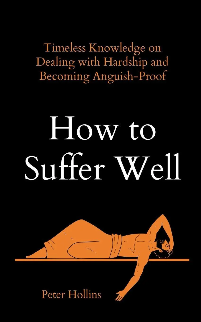 Cover: 9781647434069 | How to Suffer Well | Peter Hollins | Taschenbuch | Englisch | 2022