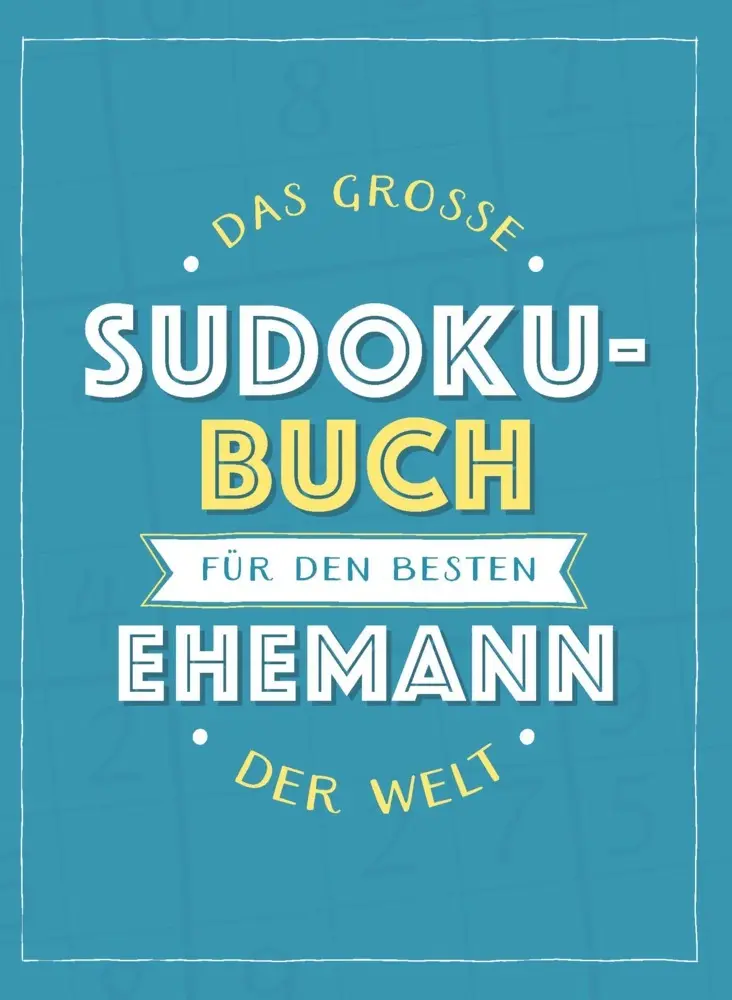 Cover: 9783625214069 | Das große Sudoku-Buch für den besten Ehemann der Welt | Taschenbuch