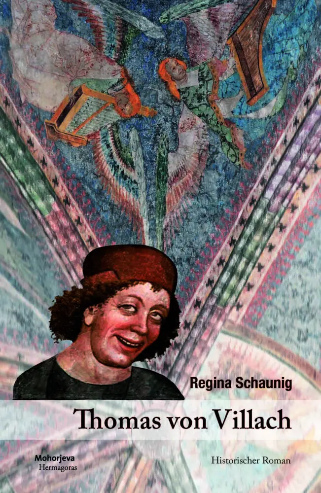 Cover: 9783708614069 | Thomas von Villach | Historischer Roman | Regina Schaunig | Buch