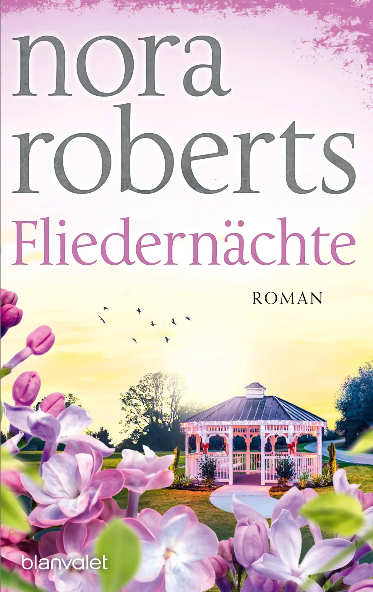 Cover: 9783734114069 | Fliedernächte | Roman | Nora Roberts | Taschenbuch | 416 S. | Deutsch