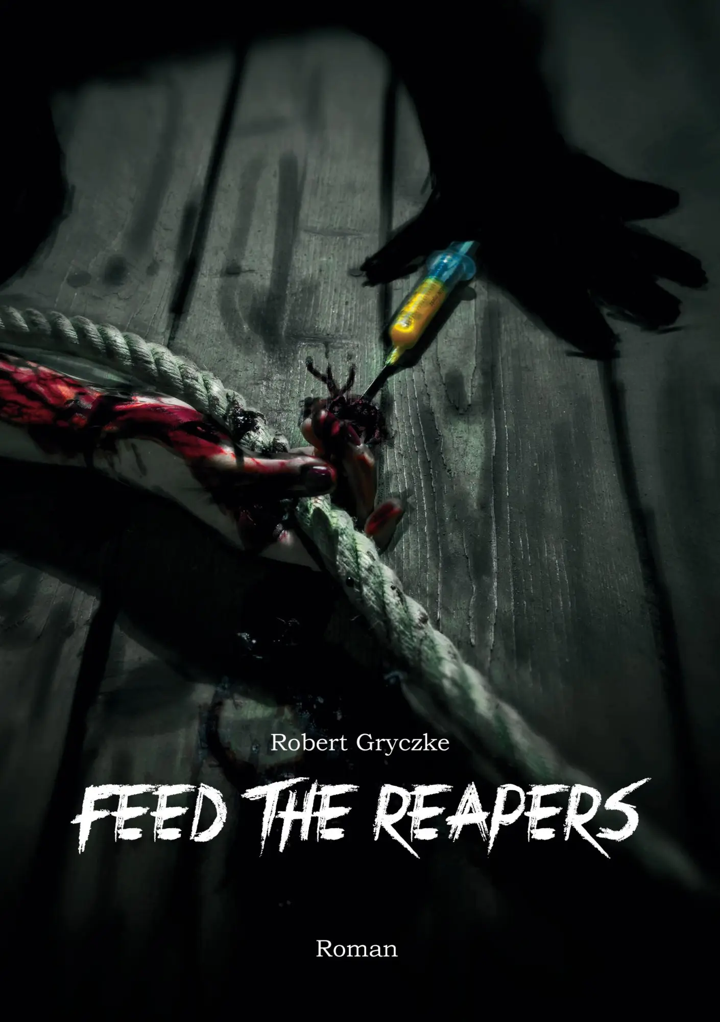 Cover: 9783750404069 | Feed The Reapers | Robert Gryczke | Taschenbuch | Paperback | 156 S.