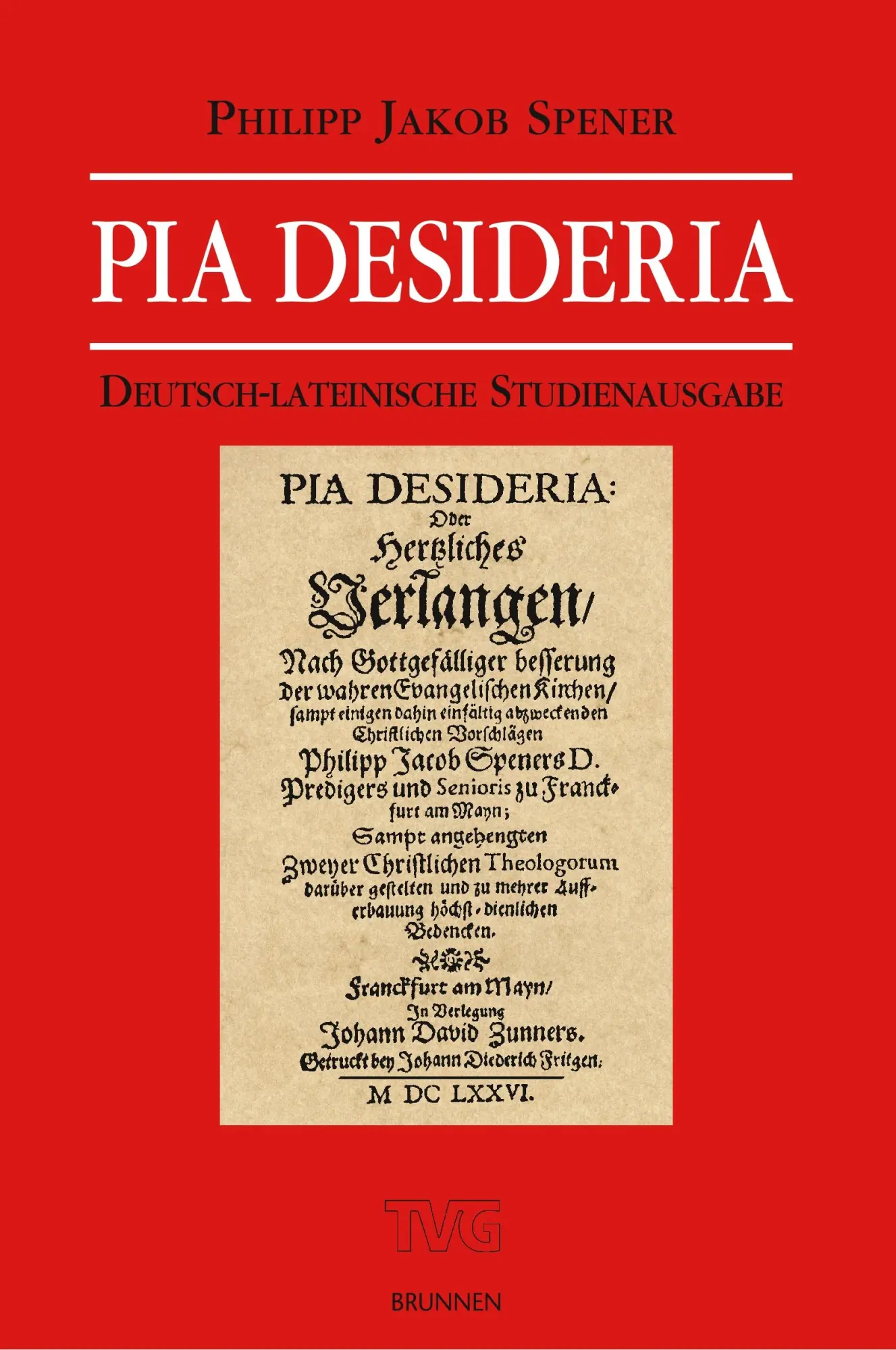 Cover: 9783765594069 | Pia Desideria | Philipp Jakob Spener | Taschenbuch | 224 S. | Deutsch
