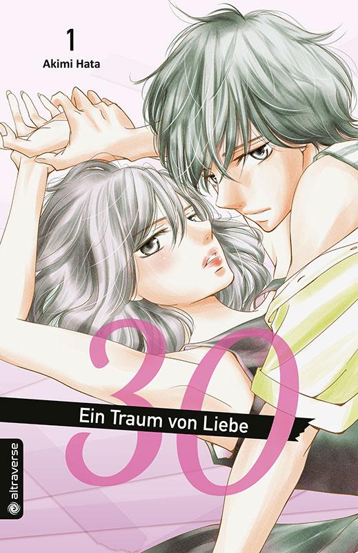 Cover: 9783963584169 | 30 - Ein Traum von Liebe 01 | Akimi Hata | Taschenbuch | 192 S. | 2020