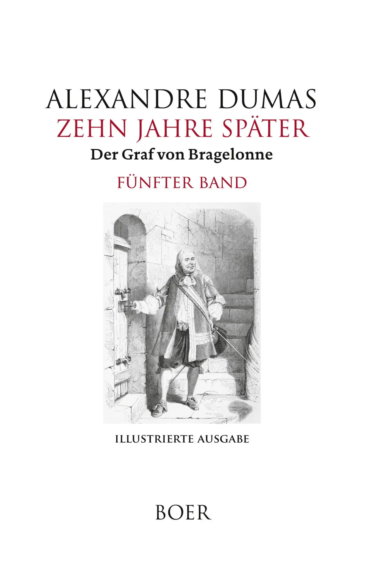 Cover: 9783966624169 | Zehn Jahre später oder Der Graf von Bragelonne Band 5 | Dumas | Buch