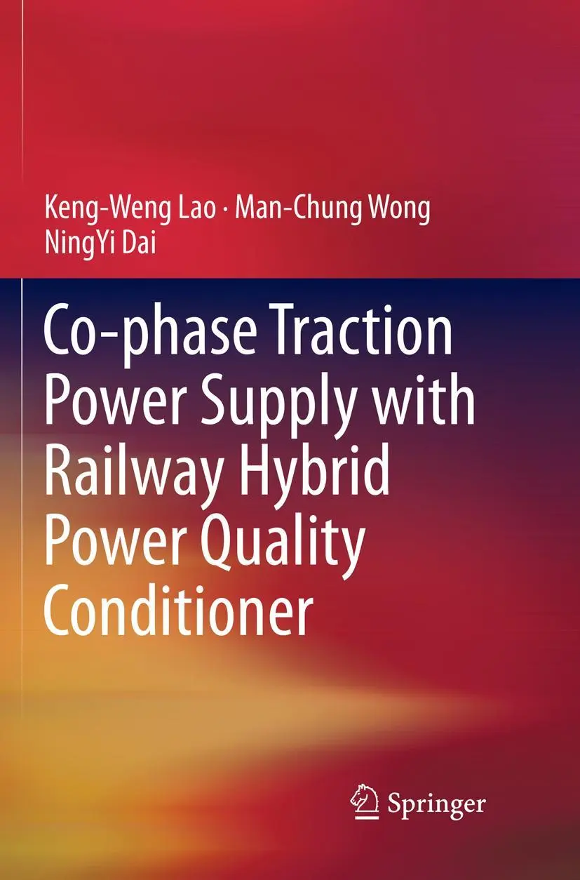Cover: 9789811344169 | Co-phase Traction Power Supply with Railway Hybrid Power Quality...