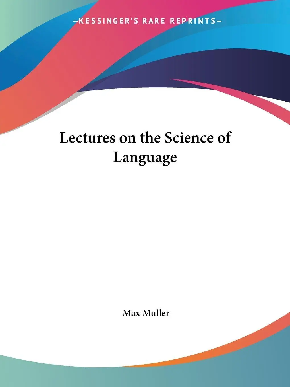 Cover: 9780766174269 | Lectures on the Science of Language | Max Muller | Taschenbuch | 2003