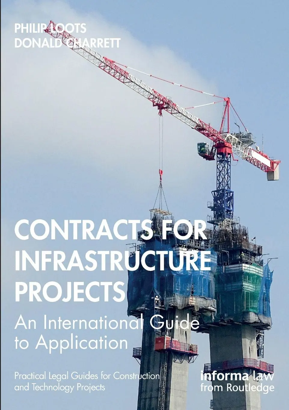 Cover: 9781032074269 | Contracts for Infrastructure Projects | Philip Loots (u. a.) | Buch