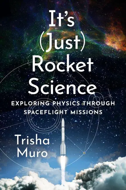 Cover: 9781421454269 | It's (Just) Rocket Science | Trisha Muro | Buch | Englisch | 2026