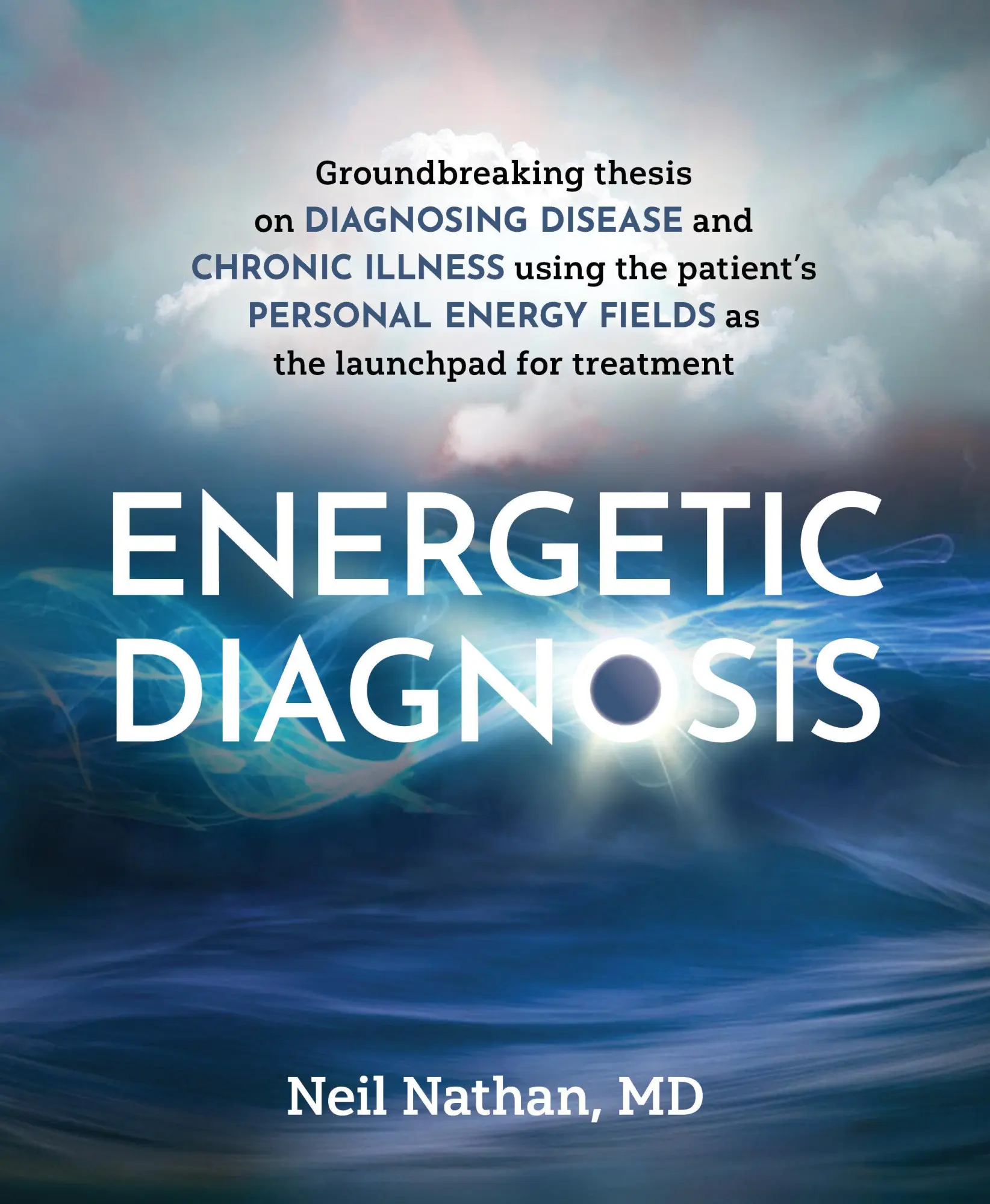 Cover: 9781628604269 | Energetic Diagnosis | Neil Nathan | Taschenbuch | Englisch | 2021