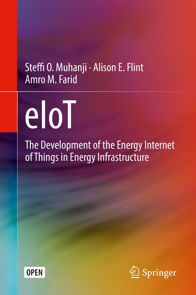 Cover: 9783030104269 | eIoT | Steffi O. Muhanji (u. a.) | Buch | xxviii | Englisch | 2019
