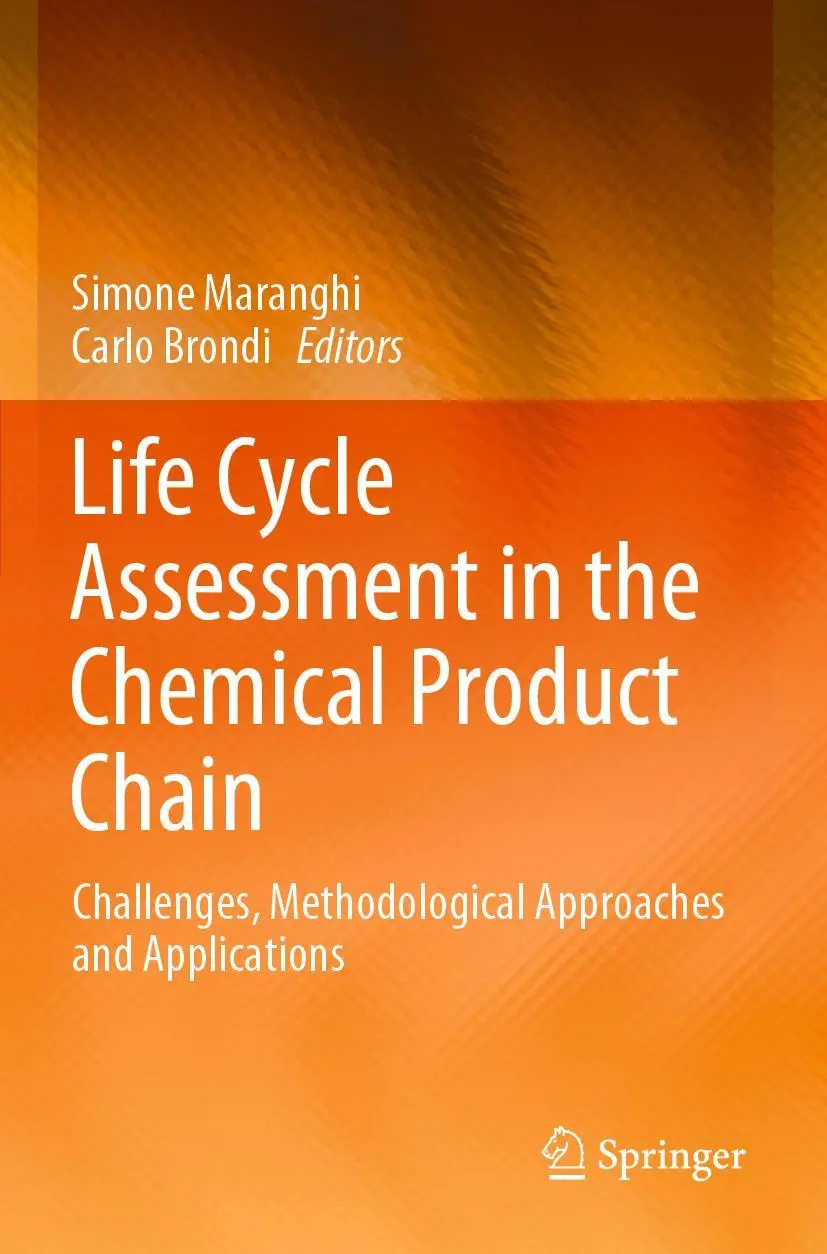 Cover: 9783030344269 | Life Cycle Assessment in the Chemical Product Chain | Brondi (u. a.)