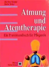 Cover: 9783456834269 | Atmung und Atemtherapie | Ein Praxishandbuch für Pflegende | Kasper