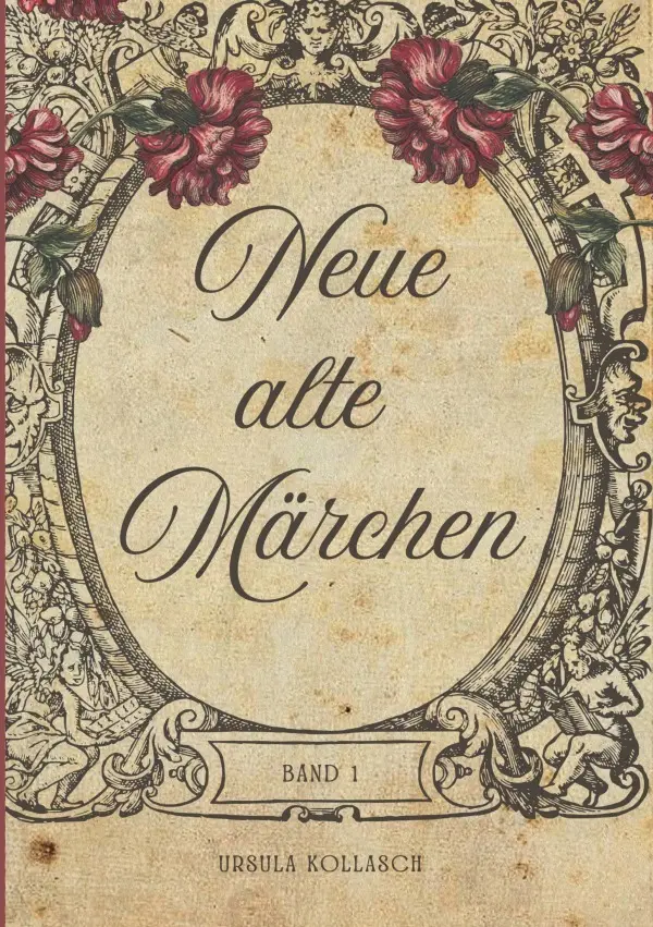 Cover: 9783565114269 | Neue alte Märchen | DE | Ursula Kollasch | Taschenbuch | 256 S. | 2025