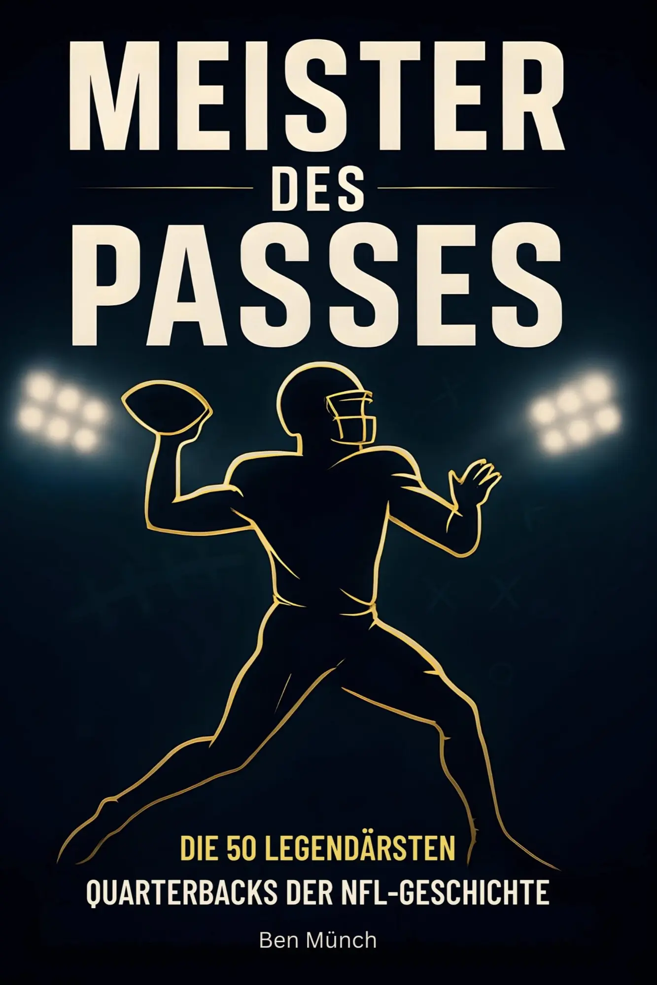 Cover: 9783695354269 | Meister des Passes | Ben Münch | Taschenbuch | 106 S. | Deutsch | 2025