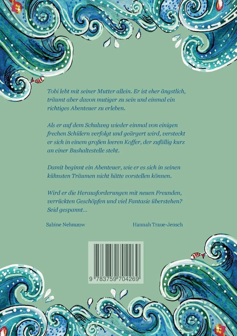 Rückseite: 9783759704269 | Der geheimnisvolle Koffer | ein fantastisches Abenteuer | Nehmzow