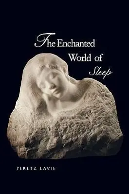 Cover: 9780300074369 | Lavie, P: Enchanted World of Sleep (Paper) | Peretz Lavie | Buch