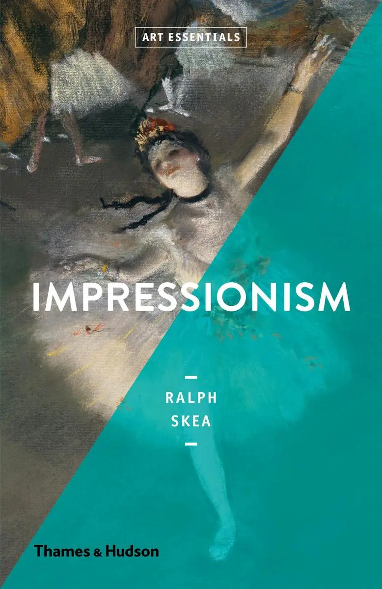 Cover: 9780500294369 | Impressionism (Art Essentials) | Ralph Skea | Taschenbuch | Englisch