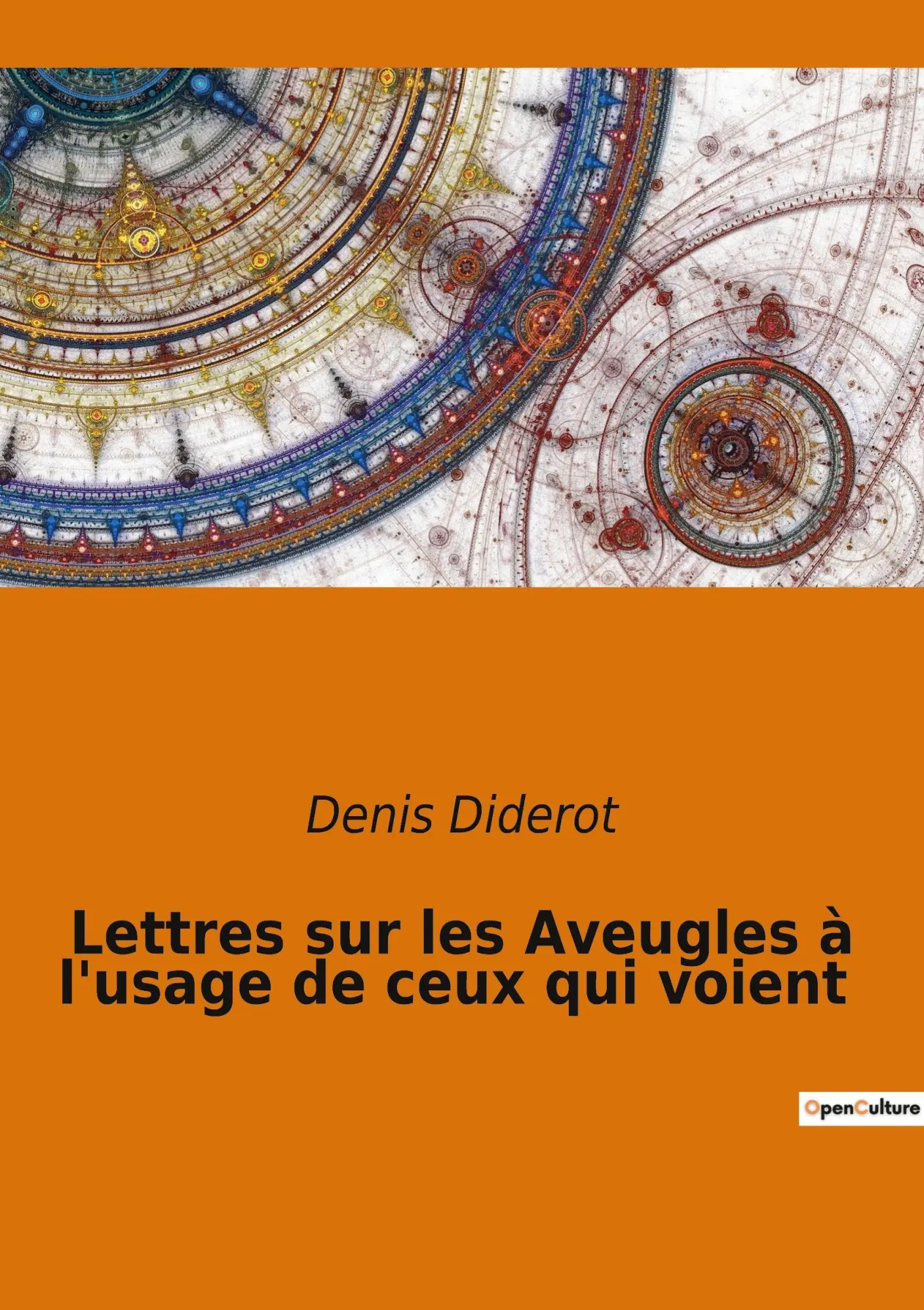 Cover: 9782382744369 | Lettres sur les Aveugles à l'usage de ceux qui voient | Denis Diderot