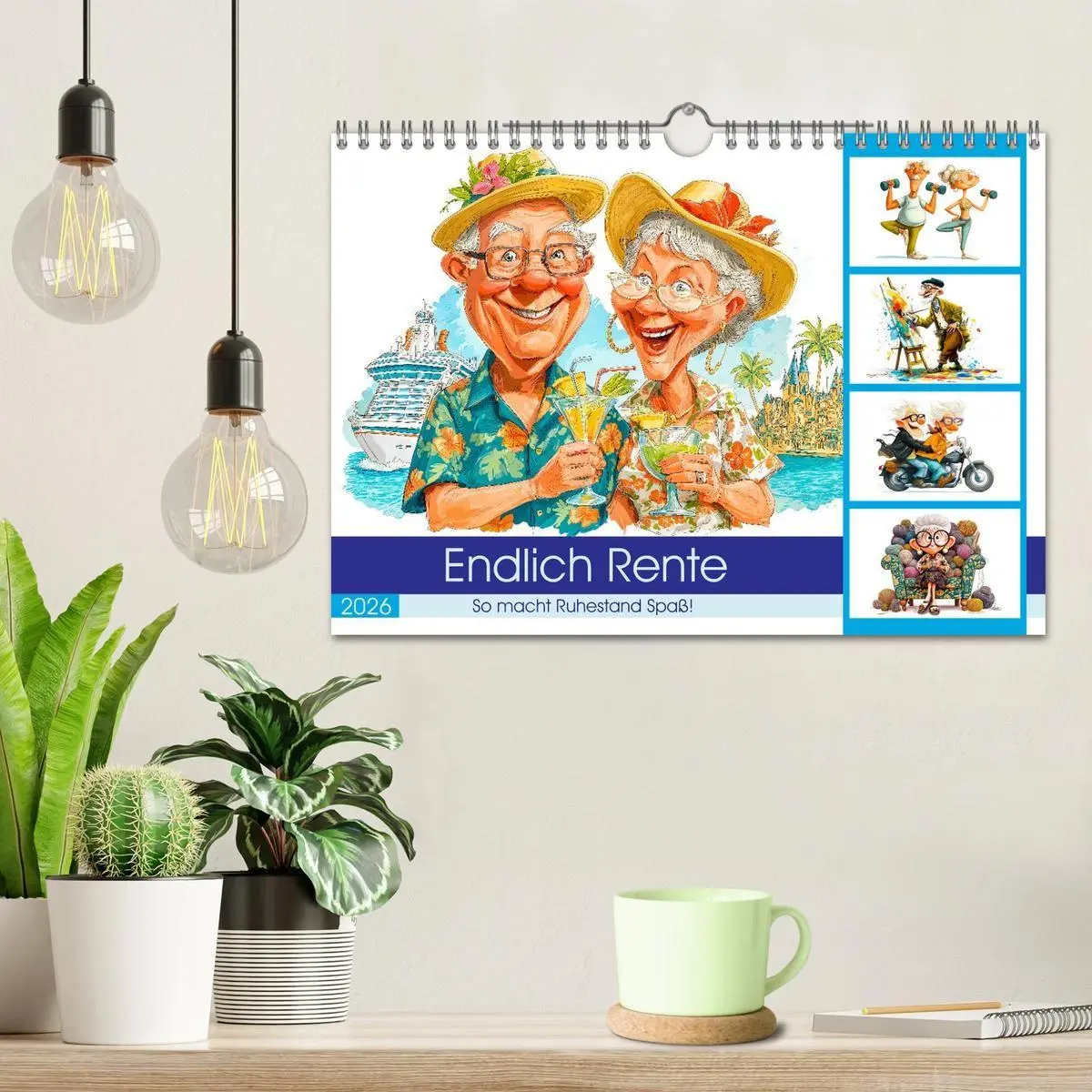 Bild: 9783516694369 | Endlich Rente - So macht Ruhestand Spaß! (Wandkalender 2026 DIN A4...