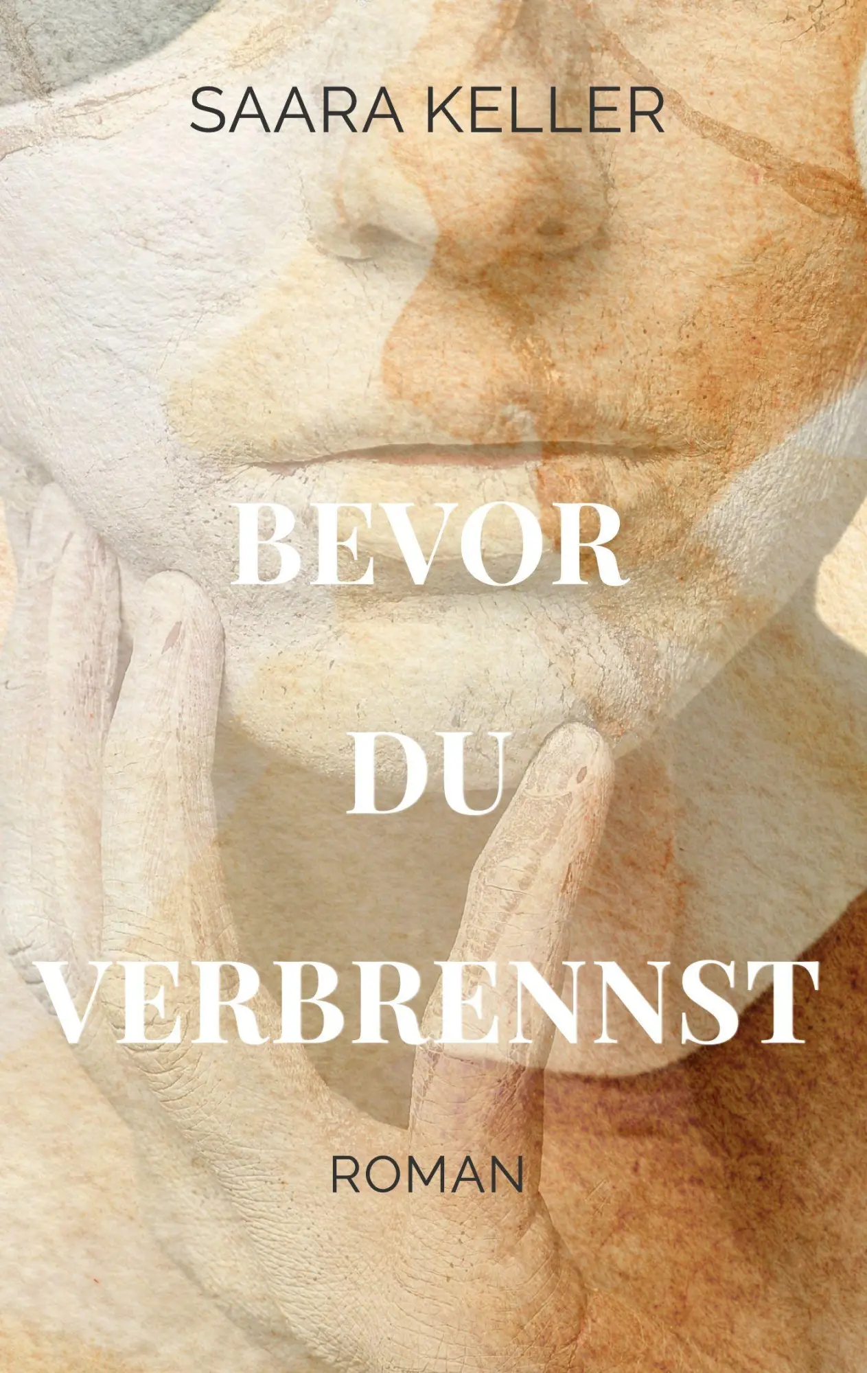 Cover: 9783695104369 | Bevor du verbrennst | Saara Keller | Taschenbuch | 250 S. | Deutsch