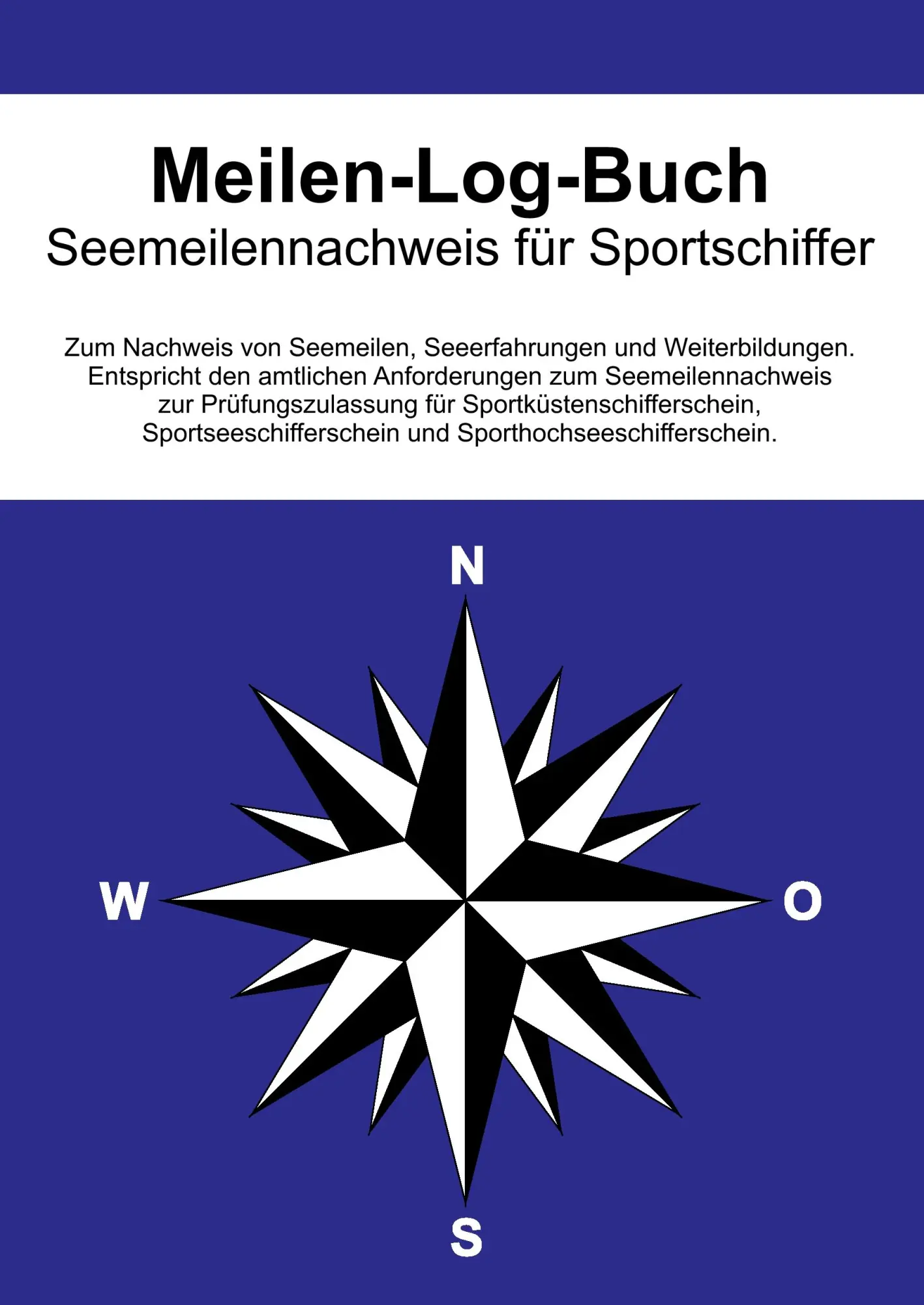 Cover: 9783839124369 | Meilen-Log-Buch | Seemeilennachweise für Sportschiffer | Axel Hommel