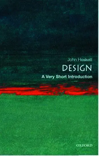 Cover: 9780192854469 | Design | A Very Short Introduction | John Heskett | Taschenbuch | 2005