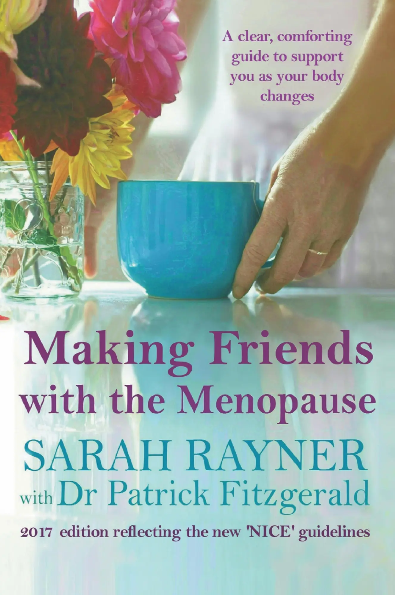 Cover: 9780995774469 | Making Friends with the Menopause | Sarah Rayner (u. a.) | Taschenbuch