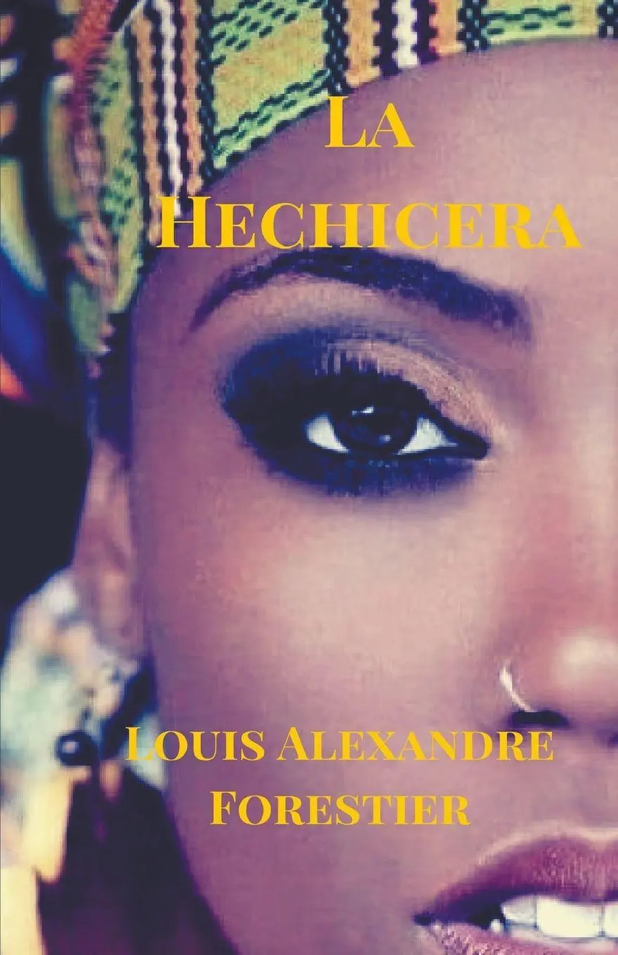 Cover: 9781393724469 | La Hechicera | Louis Alexandre Forestier | Taschenbuch | Spanisch