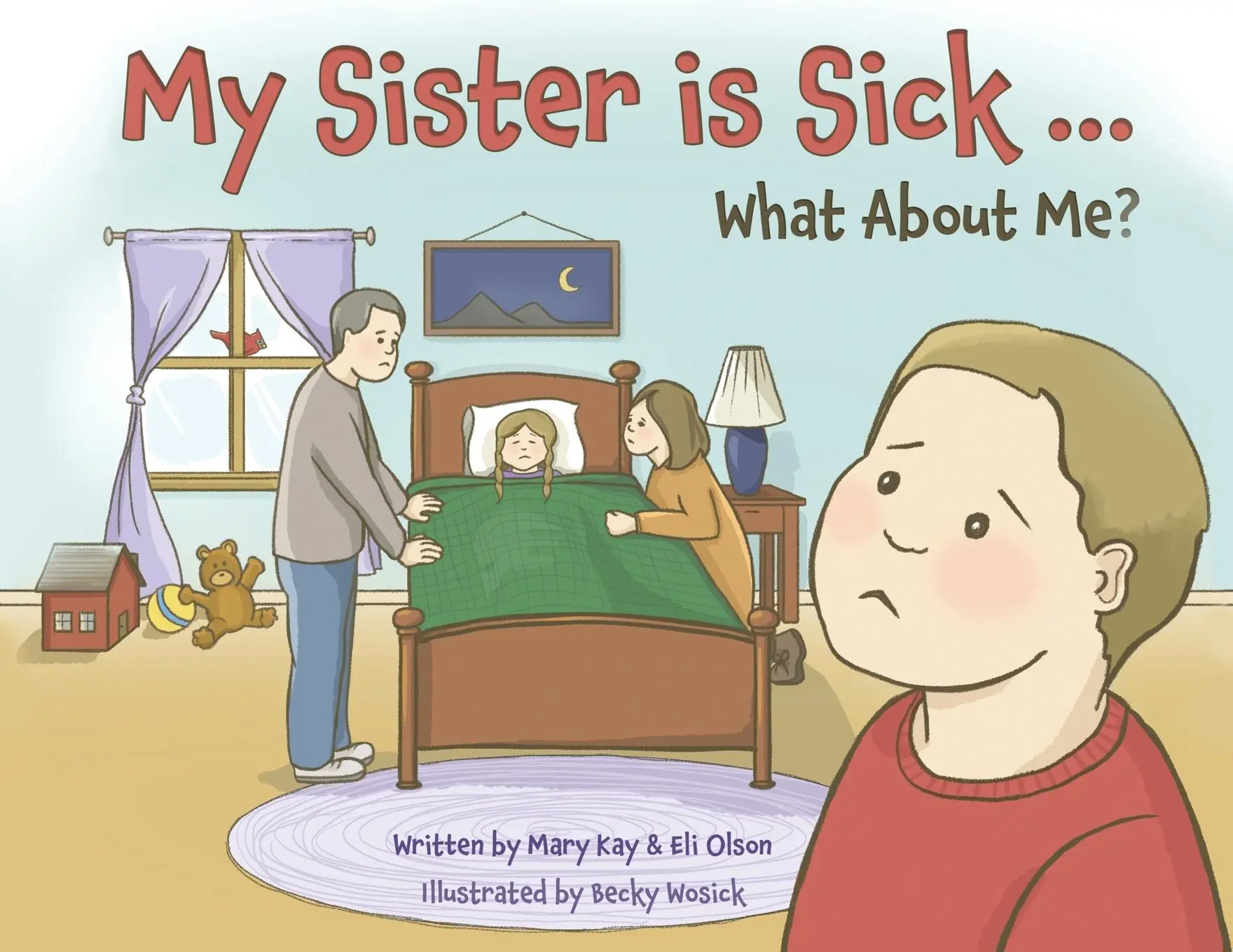 Cover: 9781639884469 | My Sister is Sick, What About Me? | Mary Kay Olson (u. a.) | Buch