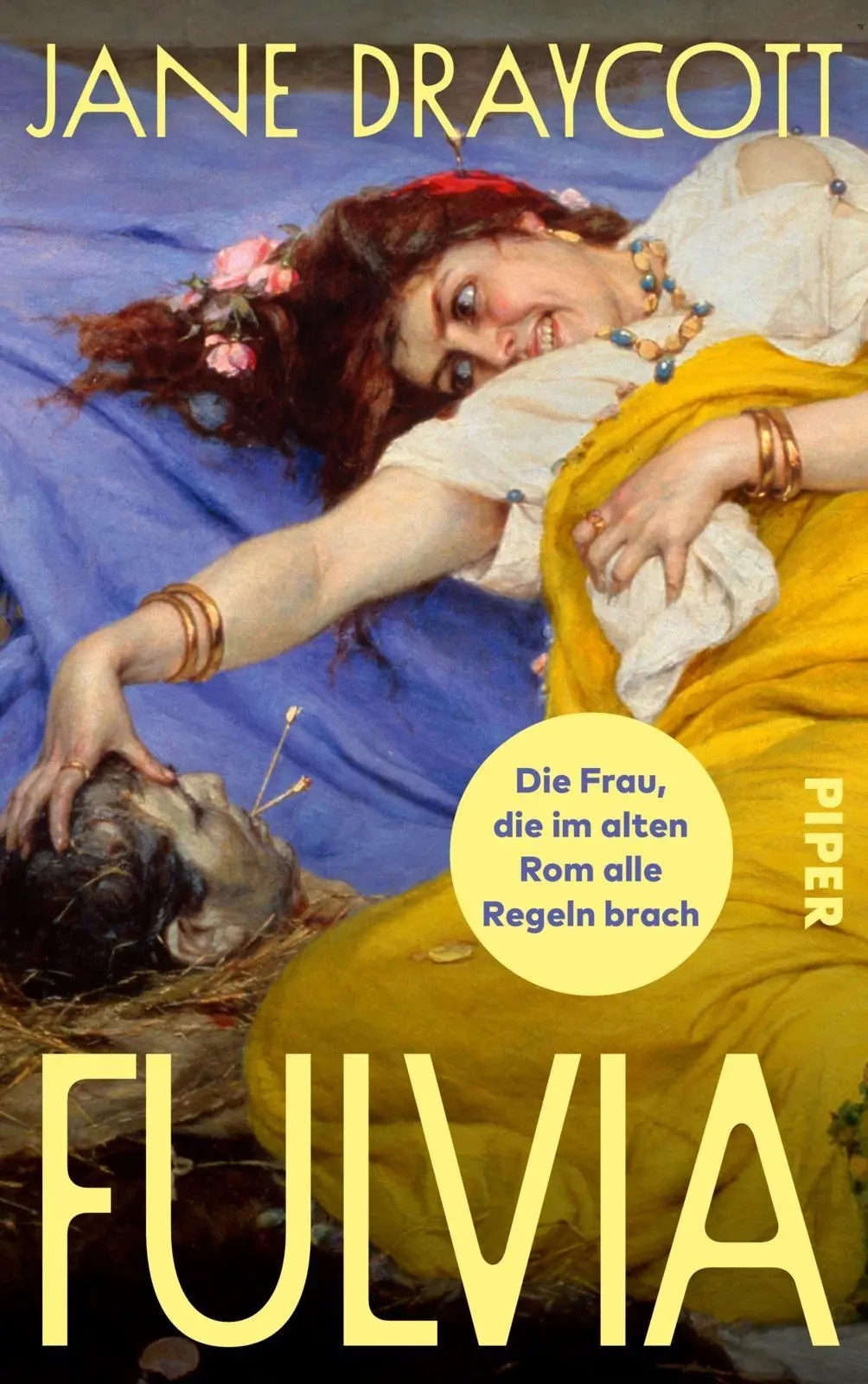 Cover: 9783492074469 | Fulvia | Jane Draycott | Buch | 304 S. | Deutsch | 2026