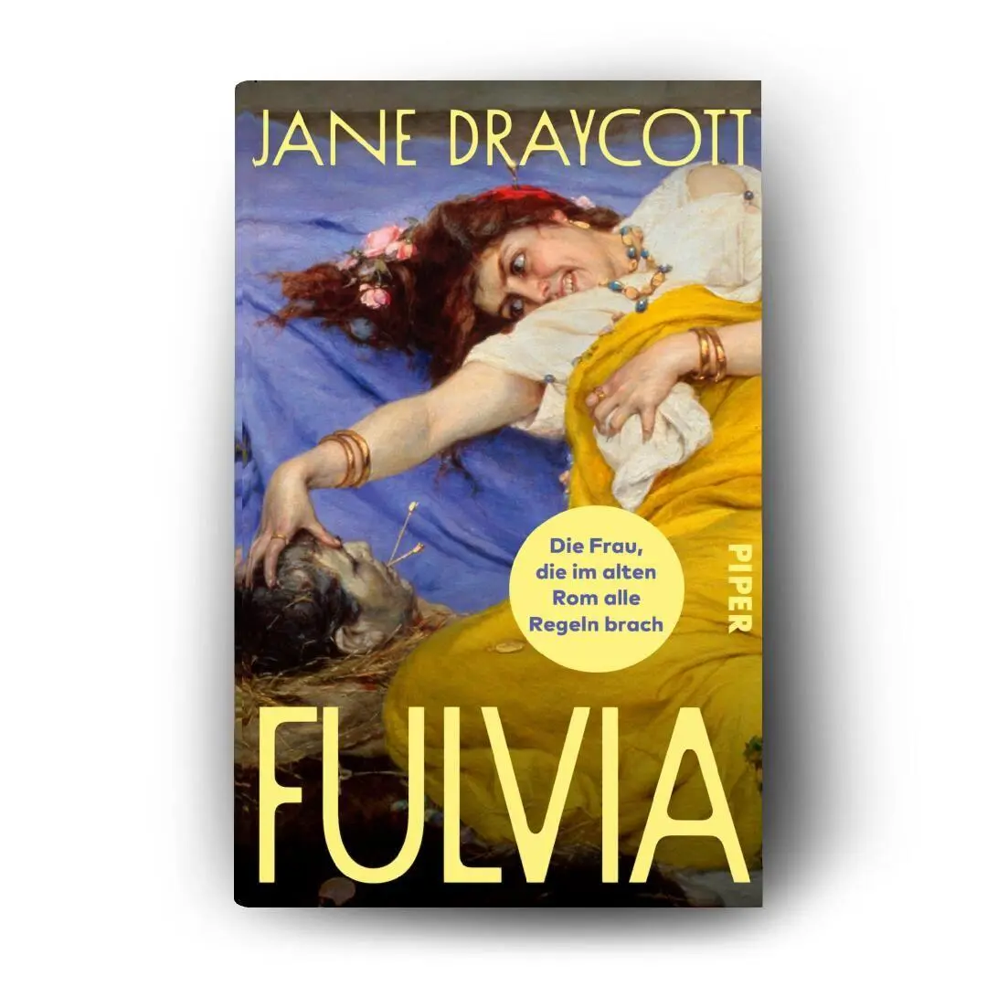 Bild: 9783492074469 | Fulvia | Jane Draycott | Buch | 304 S. | Deutsch | 2026