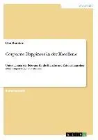 Cover: 9783656414469 | Corporate Happiness in der Hotellerie | Lisa Ganster | Taschenbuch