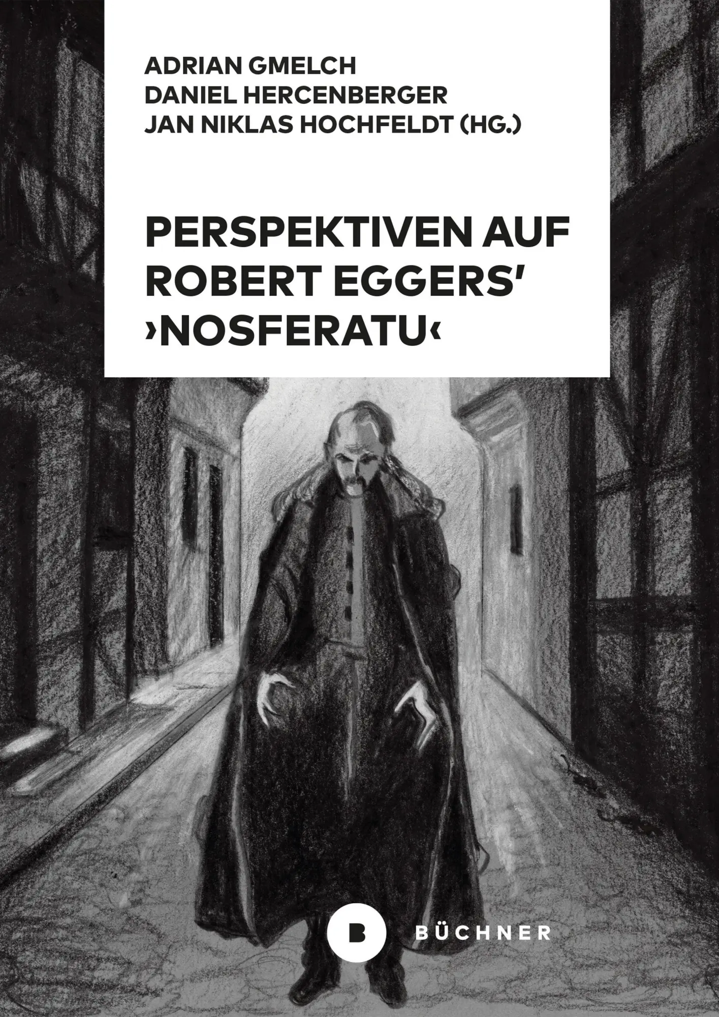 Cover: 9783963174469 | Perspektiven auf Robert Eggers' Nosferatu | Adrian Gmelch (u. a.)